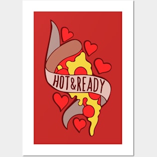 Hot & Ready pizza Posters and Art